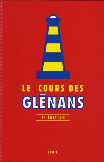 Couverture du livre « Le cours des Glénans (7e édition) » de  aux éditions Seuil