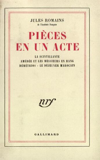 Couverture du livre « Pieces en un acte » de Jules Romains aux éditions Gallimard