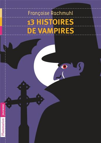 Couverture du livre « 13 histoires de vampires » de Francoise Rachmuhl aux éditions Pere Castor