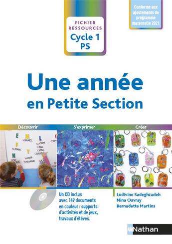 Couverture du livre « Une année en petite section ; programme 2015 » de Bernadette Martins et Nina Merizek et Ludivine Sadeghzadeh aux éditions Nathan