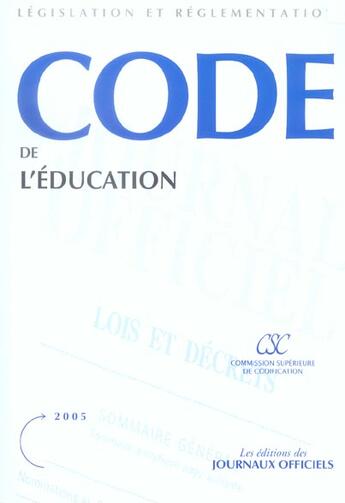 Couverture du livre « Code de l'education (édition 2005) » de  aux éditions Documentation Francaise
