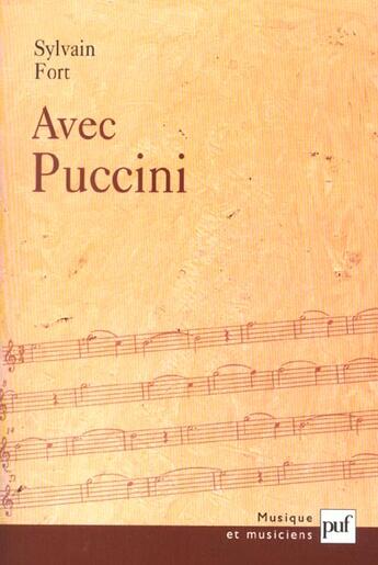 Couverture du livre « Avec puccini » de Sylvain Fort aux éditions Puf