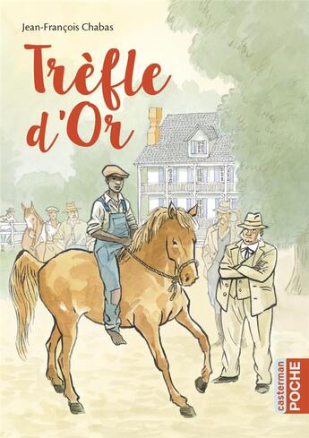 Couverture du livre « Trèfle d'or » de Jean-Francois Chabas aux éditions Casterman