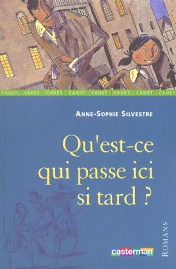 Couverture du livre « Qu'est ce qui se passe » de Silvestre/Merlin aux éditions Casterman