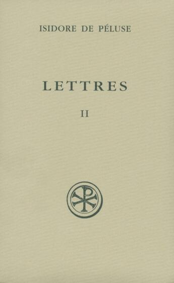 Couverture du livre « Sc 454 lettres, ii » de Isidore De Peluse aux éditions Cerf