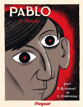 Couverture du livre « Pablo Tome 4 : Picasso » de Julie Birmant et Clement Oubrerie et Sandra Desmazieres aux éditions Dargaud