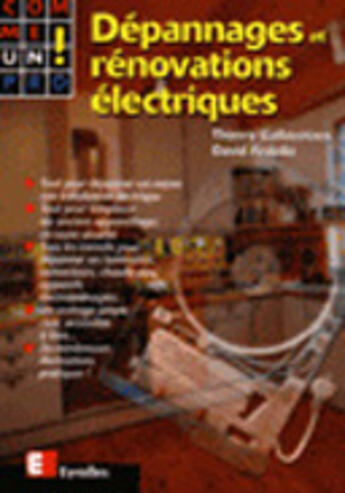 Couverture du livre « Dépannages et rénovations électriques comme un pro ! » de Thierry Gallauziaux et David Fedullo aux éditions Eyrolles
