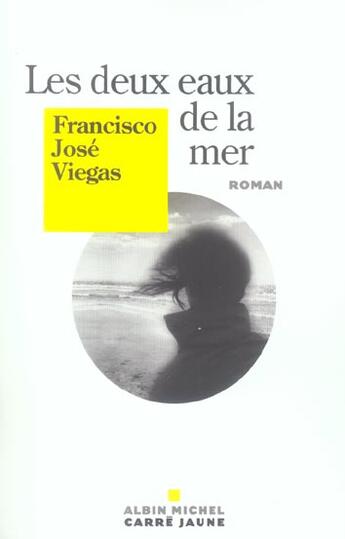 Couverture du livre « Les deux eaux de la mer » de Viegas-F.J aux éditions Albin Michel