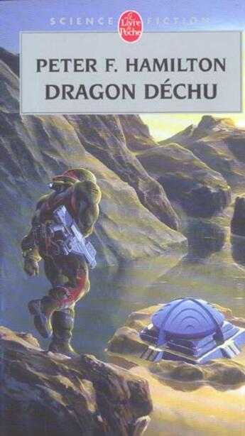 Couverture du livre « Dragon déchu » de Peter F. Hamilton aux éditions Le Livre De Poche