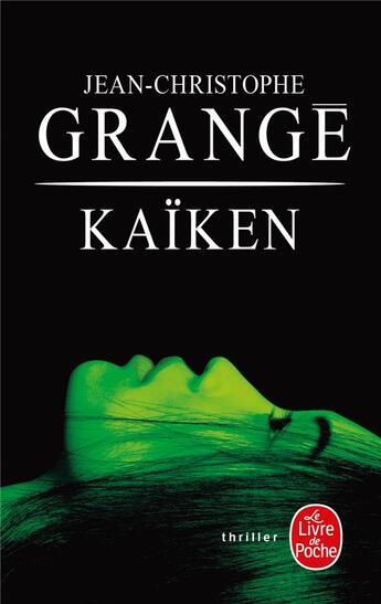 Couverture du livre « Kaïken » de Jean-Christophe Grange aux éditions Le Livre De Poche