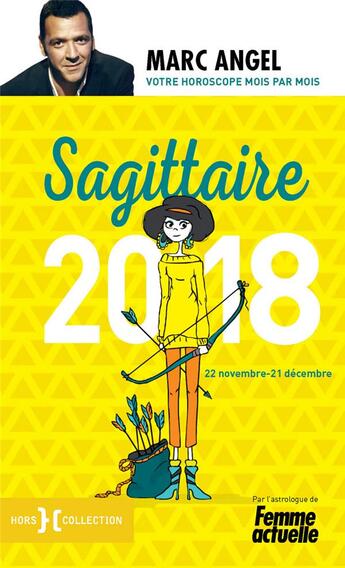 Couverture du livre « Sagittaire 2018 » de Marc Angel aux éditions Hors Collection