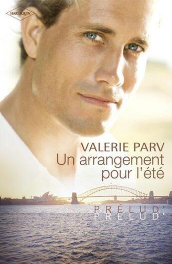 Couverture du livre « Un arrangement pour l'été » de Valerie Parv aux éditions Harlequin