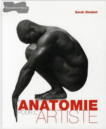 Couverture du livre « Anatomie pour l'artiste » de Simblet-S aux éditions Dessain Et Tolra
