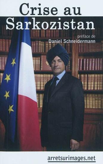 Couverture du livre « Crise au Sarkozistan » de  aux éditions Le Publieur