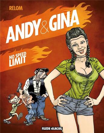 Couverture du livre « Andy & Gina Tome 5 » de Relom Olivier aux éditions Fluide Glacial