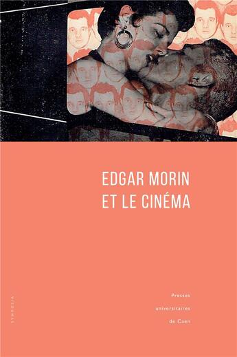 Couverture du livre « Edgar morin et le cinema » de Valerie Vignaux aux éditions Pu De Caen