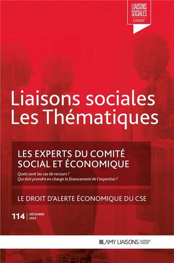 Couverture du livre « Les experts du comite social et economique - le droit d'alerte economique du cse » de Lecroq Clara aux éditions Liaisons