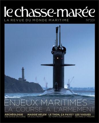 Couverture du livre « Le chasse-maree n 331 - la revue du monde maritime » de  aux éditions Le Chasse-maree