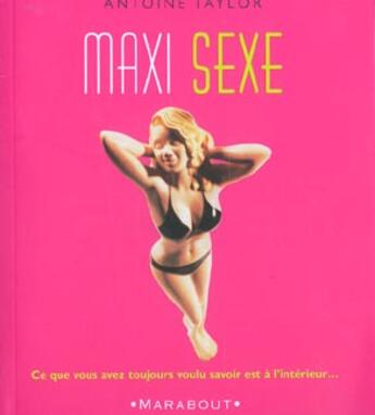 Couverture du livre « Maxi Sexe » de Philippe Rollet aux éditions Marabout