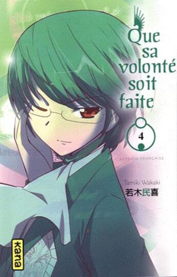 Couverture du livre « Que sa volonte soit faite Tome 4 » de Tamiki Wakaki aux éditions Kana