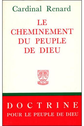 Couverture du livre « Le cheminement du peuple de Dieu » de Cardinal Renard aux éditions Beauchesne