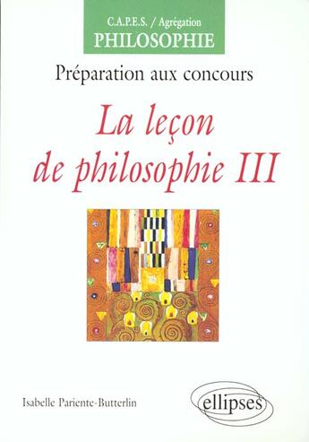 Couverture du livre « La lecon de philosophie, iii » de Pariente-Butterlin I aux éditions Ellipses