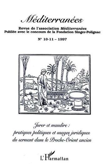 Couverture du livre « Jurer et maudire : pratiques politiques et usages juridiques (édition 1997) » de Revue De L'Association Mediterranees aux éditions L'harmattan