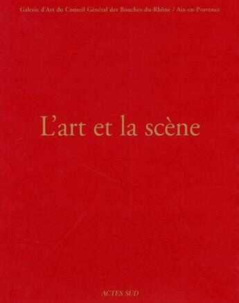 Couverture du livre « L'art de la scène » de  aux éditions Actes Sud