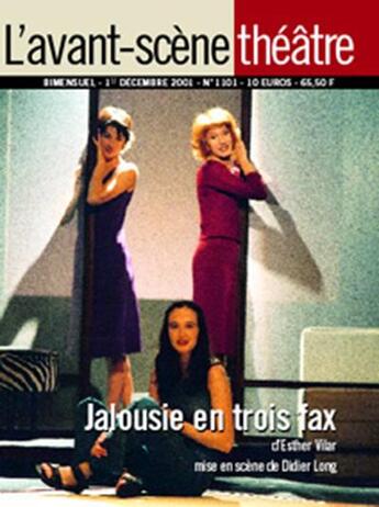 Couverture du livre « Jalousie en Trois Fax » de Esther Vilar aux éditions Avant-scene Theatre