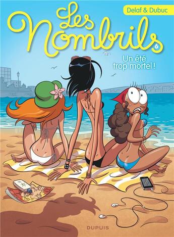 Couverture du livre « Les nombrils Tome 6 : un été trop mortel ! » de Maryse Dubuc et Delaf aux éditions Dupuis