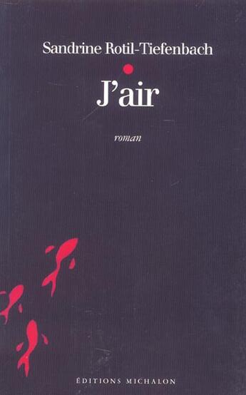 Couverture du livre « J'air » de Rotil-Tiefenbac S. aux éditions Michalon