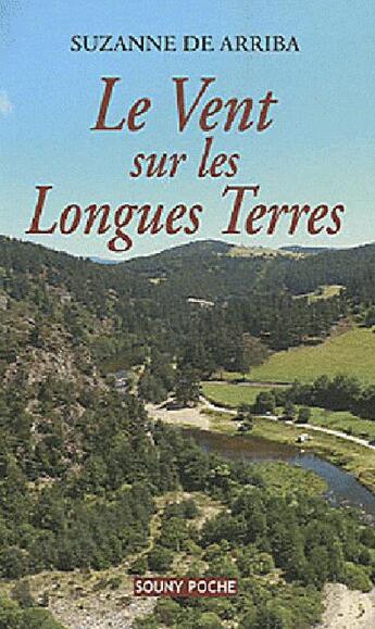 Couverture du livre « Le vent sur les longues terres » de Suzanne De Arriba aux éditions Lucien Souny