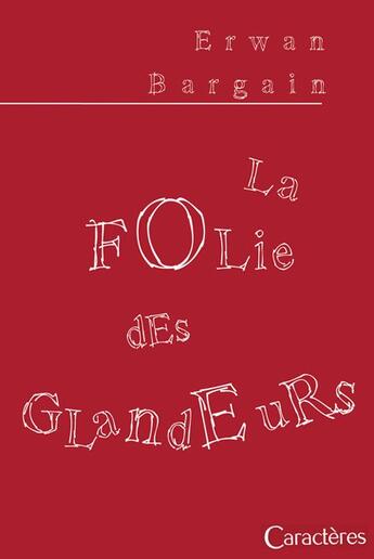 Couverture du livre « La folie des glandeurs » de Erwan Bargain aux éditions Caracteres