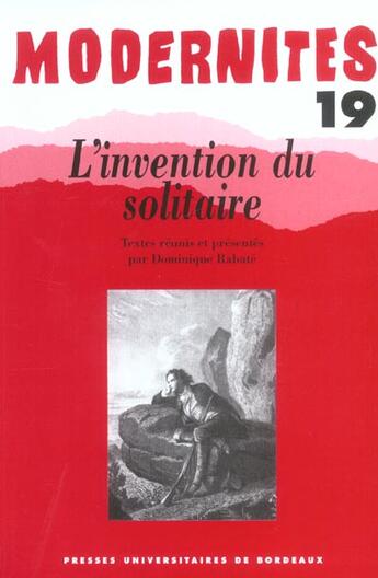 Couverture du livre « L' Invention du solitaire » de Dominique Rabate aux éditions Pu De Bordeaux