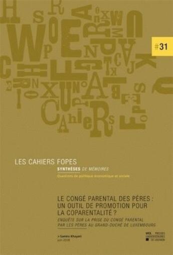 Couverture du livre « Le cong parental des pres : un outil de promotion pour la coparentalit ? » de Khayati aux éditions Pu De Louvain