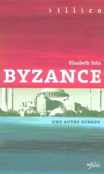 Couverture du livre « Byzance » de Elisabeth Yota aux éditions Infolio