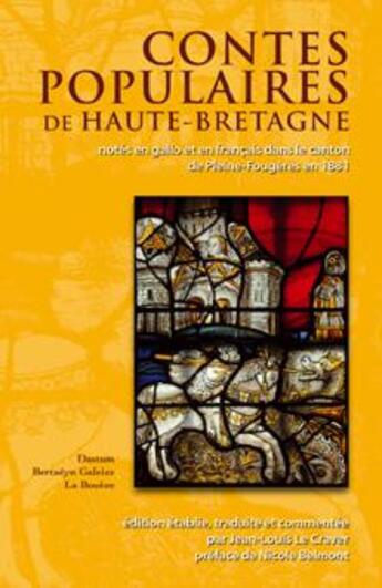 Couverture du livre « Contes populaires de Haute Bretagne » de Jean-Louis Le Craver aux éditions Dastum
