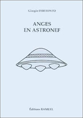 Couverture du livre « Anges en astronef » de Dibitonto Giorgio aux éditions Ramuel