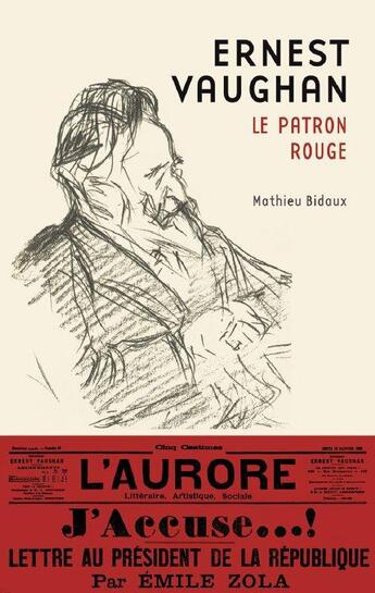 Couverture du livre « Ernest Vaughan ; le patron rouge » de Mathieu Bidaux aux éditions L'echo Des Vagues