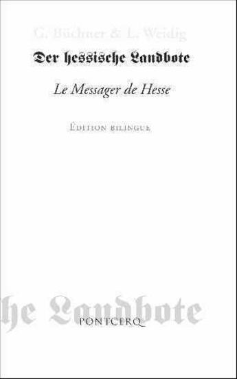 Couverture du livre « Le messager de Hesse » de Ludwig Weidig et Georg Buchner aux éditions Pontcerq