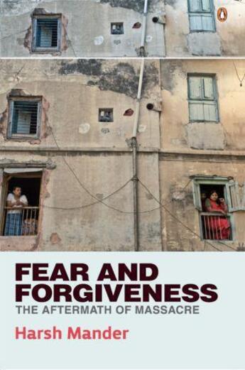 Couverture du livre « Fear and Forgiveness » de Mander Harsh aux éditions Penguin Books Ltd Digital