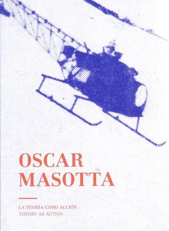 Couverture du livre « Oscar masotta theory as action » de  aux éditions Rm Editorial