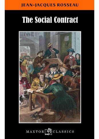 Couverture du livre « The social contract » de Jean-Jacques Rousseau aux éditions Maxtor