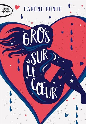 Couverture du livre « Gros sur le coeur » de Carène Ponte aux éditions Michel Lafon Poche