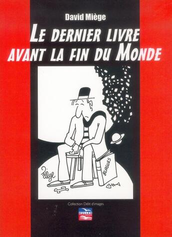 Couverture du livre « Le dernier livre avant la fin du monde » de Miege David aux éditions Muller