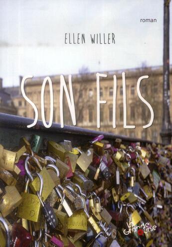 Couverture du livre « Son fils » de Willer Ellen aux éditions Grande Ourse