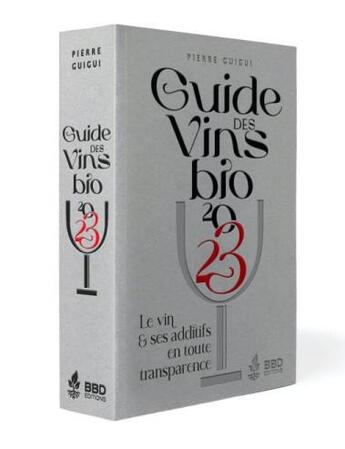 Couverture du livre « Guide des vins bio 2023 » de Pierre Guigui aux éditions Bbdeditions