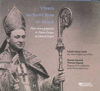 Couverture du livre « Vepres du saint nom de marie - cd - plain-chant gregorien - pieces d'orgue de marcel dupre » de  aux éditions Hortus