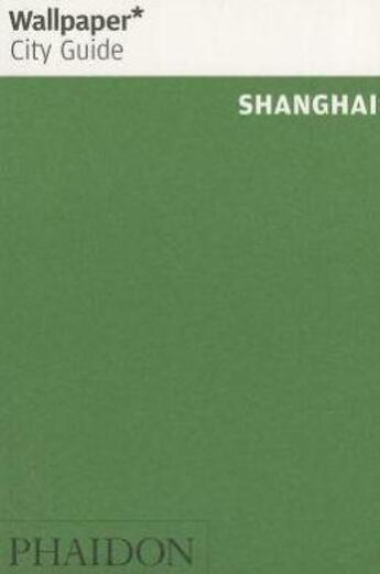 Couverture du livre « Shangaï 2014 » de  aux éditions Phaidon Press