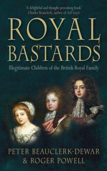 Couverture du livre « Royal Bastards » de Powell Roger aux éditions History Press Digital